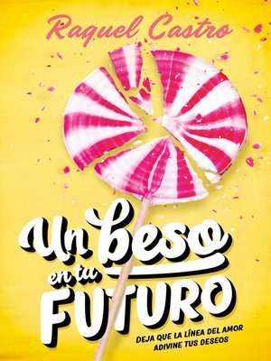 cover image of Un beso en tu futuro